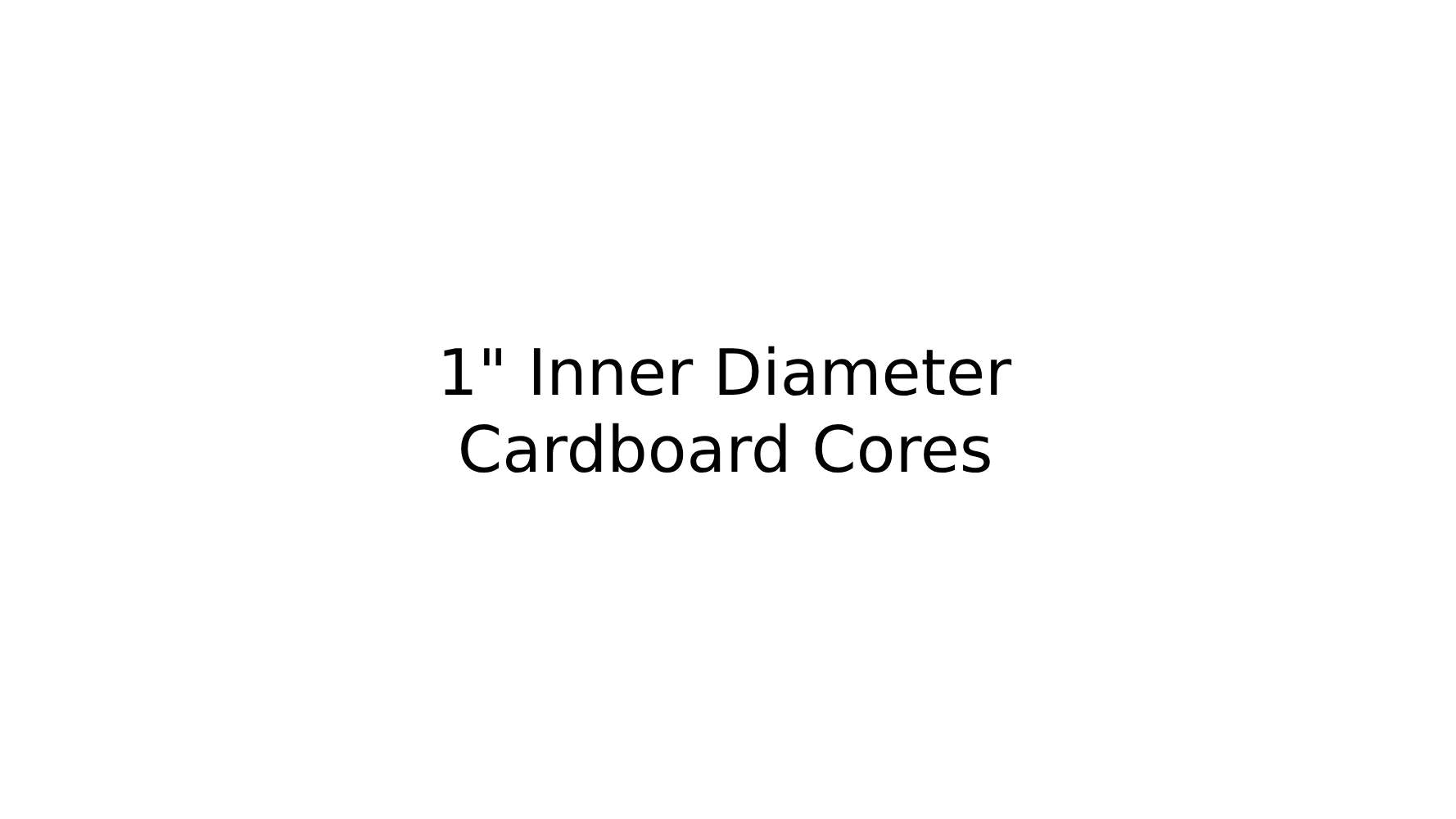 Cardboard Cores - 1", 2", or 3" Inner Diameter-Cardboard Core-CardBoardCore