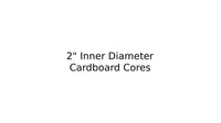 Custom Cardboard Cores - 1" or 2" Inner Diameter-Cardboard Core-CardBoardCore